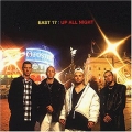 East 17 - Up all night